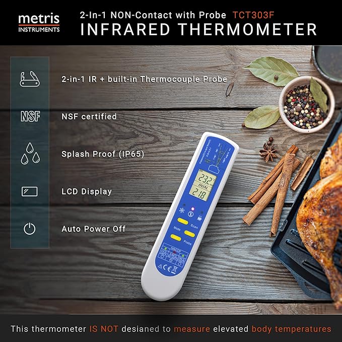 Metris Model TCT303F NSF Certified #C0626846. Complies with FDA 2022 Food Code Verification Accuracy of 2 Degrees F for HACCP Food Services